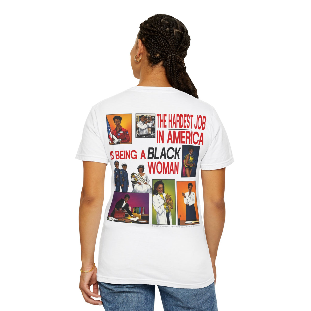 African American Pride T-Shirt “The Hardest Job in America Is Being a Black Woman”