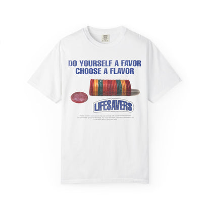 Do Yourself a Favor, Choose a Flavor T-Shirt