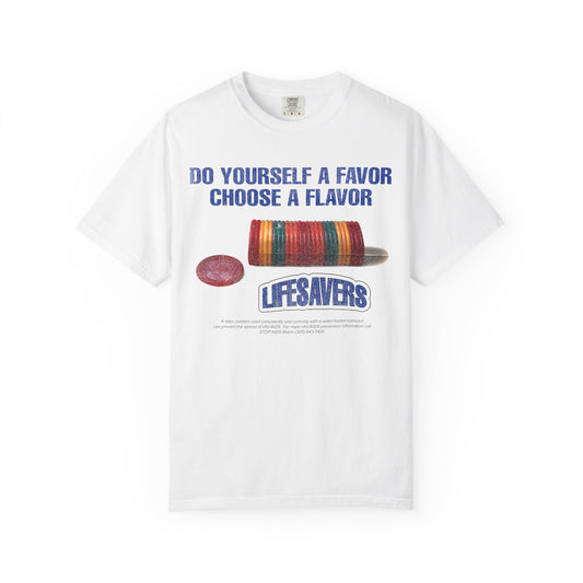 Do Yourself a Favor, Choose a Flavor T-Shirt