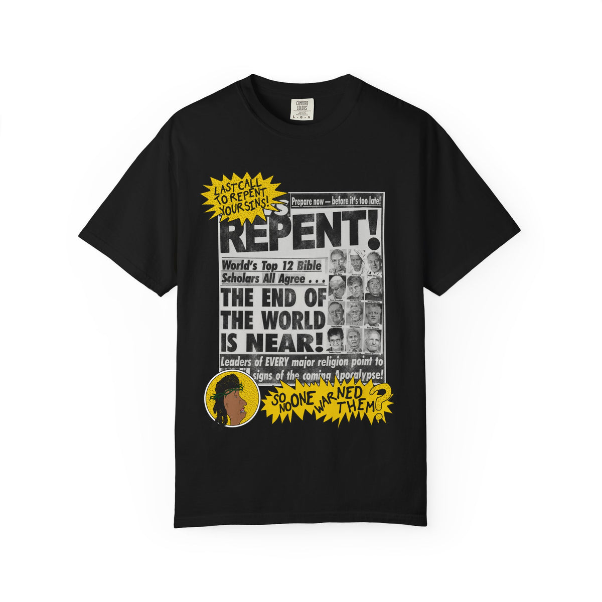 Apocalyptic REPENT! The End of the World is Near T-Shirt