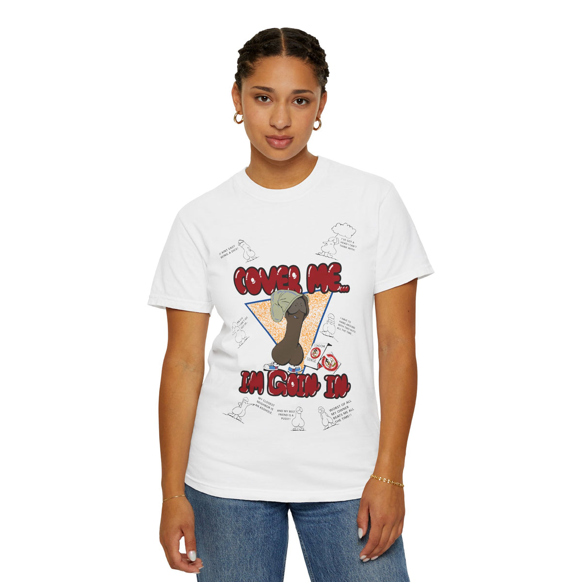 Cover Me, I’m Goin’ In T-Shirt