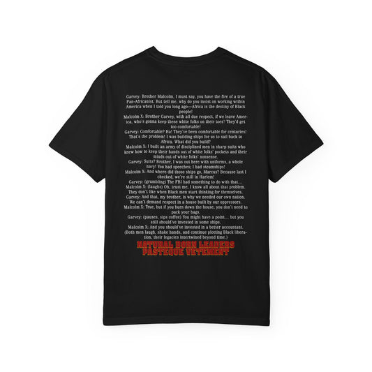 Natural Born Leaders Malcolm & Garvey Tribute T-Shirt