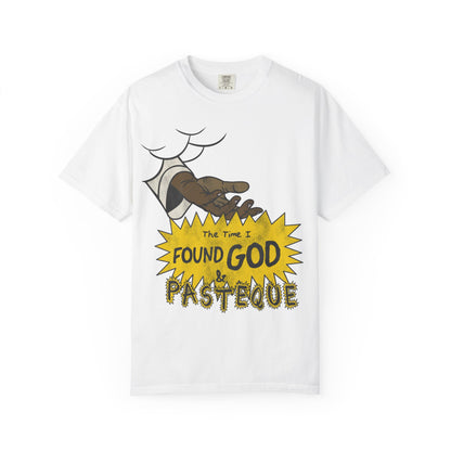 That Time I Found God T-Shirt