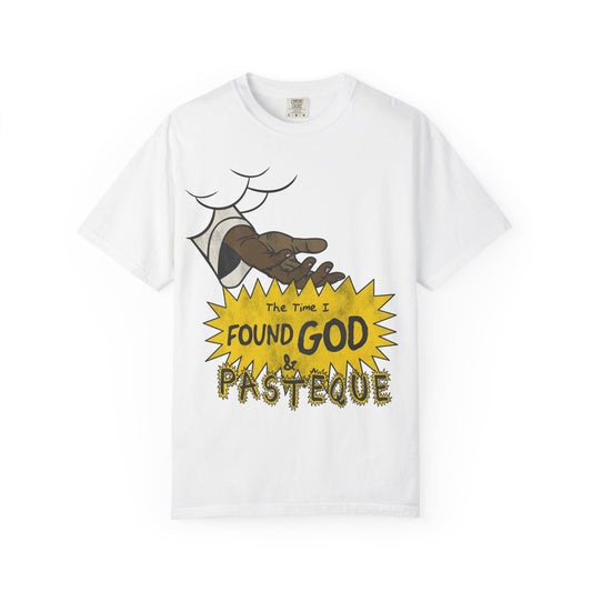 That Time I Found God T-Shirt
