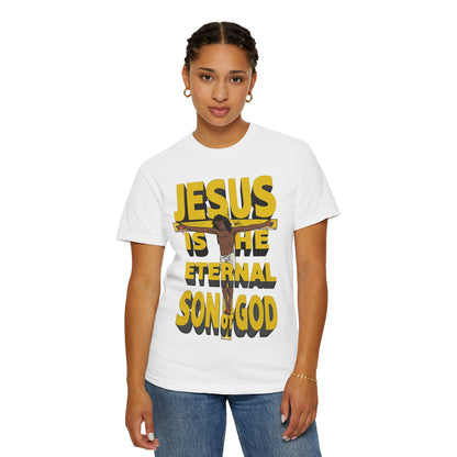 Jesus Is the Eternal Son of God T-Shirt