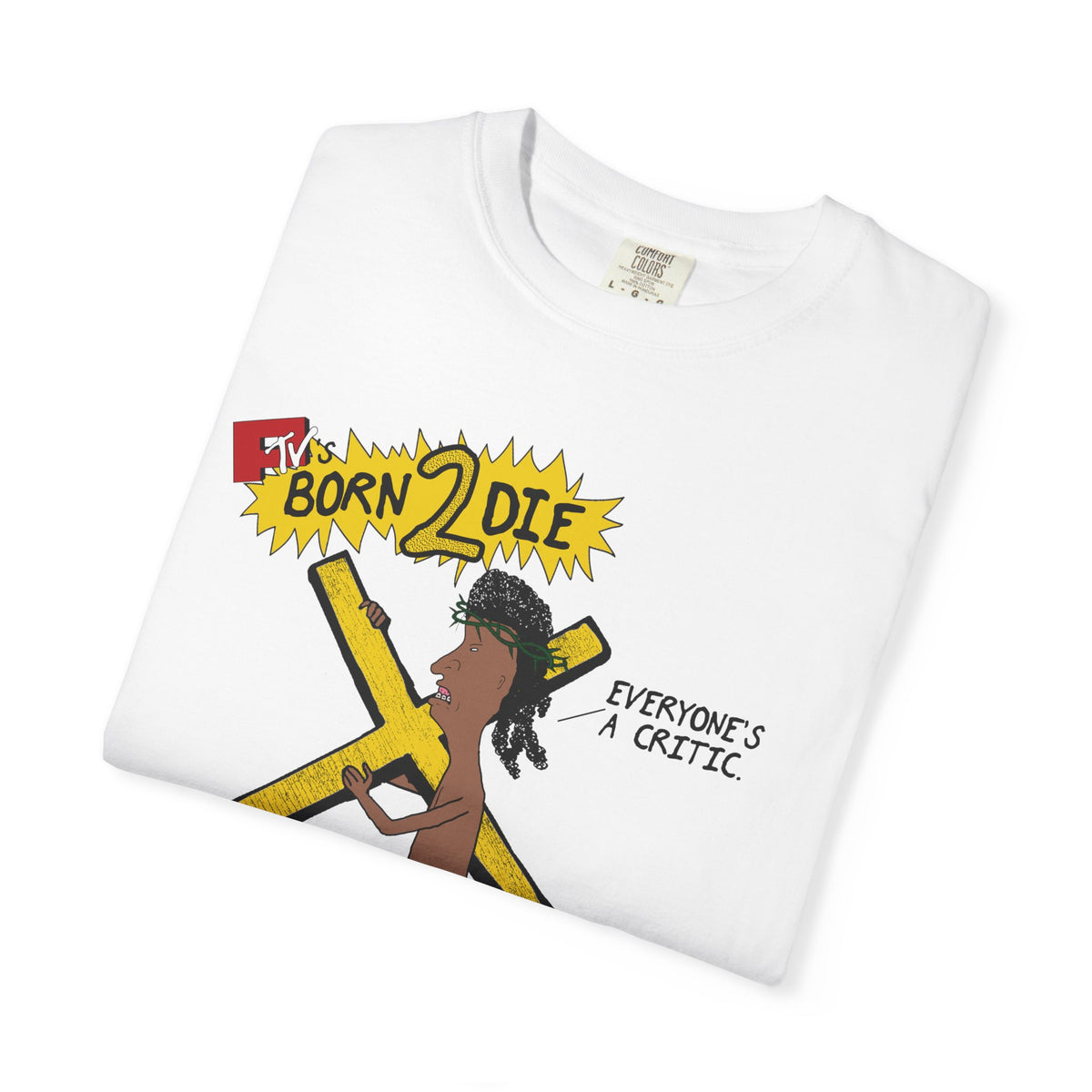 Born 2 Die T-Shirt