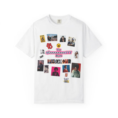 The NEXXXXXXXXTTT T-Shirt