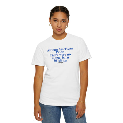 African American Pride T-Shirt “The Hardest Job in America Is Being a Black Woman”