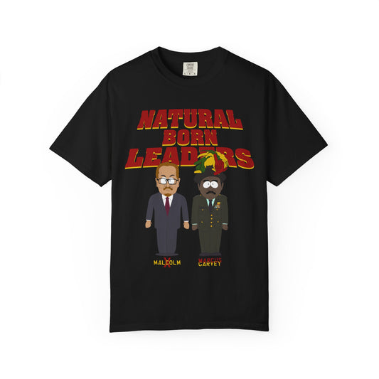 Natural Born Leaders Malcolm & Garvey Tribute T-Shirt
