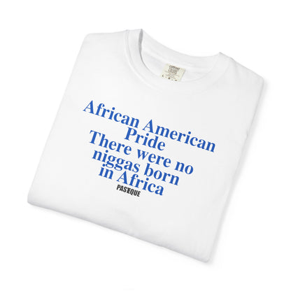 African American Pride T-Shirt “The Hardest Job in America Is Being a Black Man”