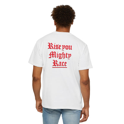 Rise You Mighty Race Saint T-Shirt