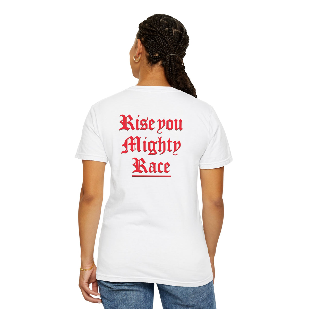 Rise You Mighty Race Saint T-Shirt