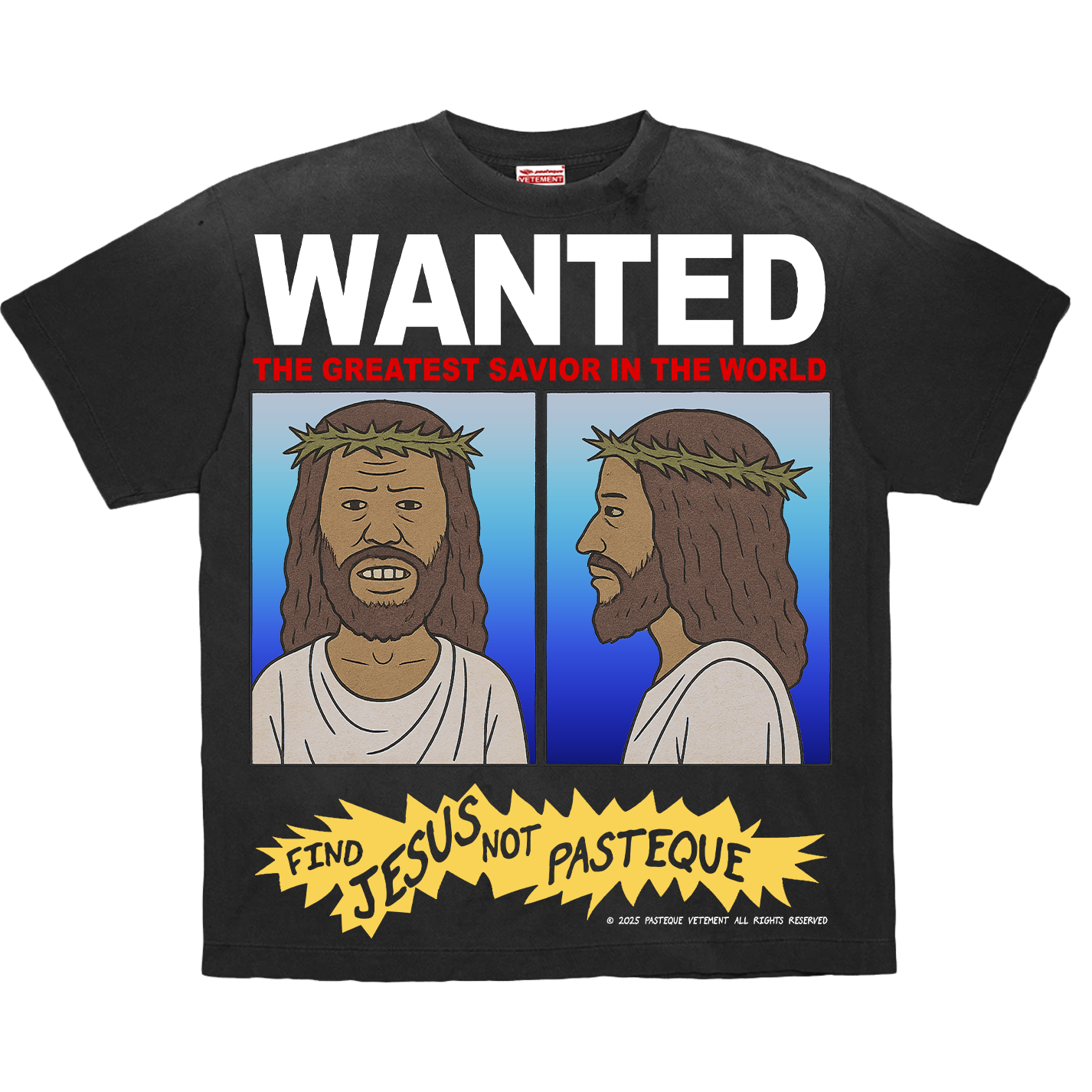 Wanted "Greatest Savior in the World" Vintage Tee